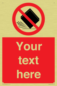 Custom Do Not Drop Sign